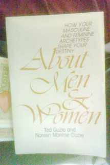 9780809128136-0809128136-About Men & Women: How Your Masculine and Feminine Archetypes Shape Your Destiny