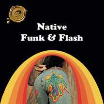 9781466981720-1466981725-Native Funk & Flash: An Emerging Folk Art