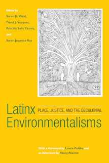 9781439916667-1439916667-Latinx Environmentalisms: Place, Justice, and the Decolonial