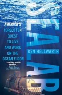 9781439189849-1439189846-Sealab: America's Forgotten Quest to Live and Work on the Ocean Floor