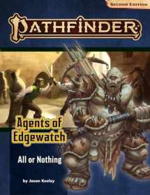 9781640782686-1640782680-Pathfinder Adventure Path: All or Nothing (Agents of Edgewatch 3 of 6) (P2)