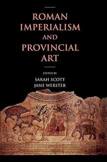 9780521805926-0521805929-Roman Imperialism and Provincial Art
