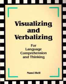 9780945856009-0945856008-Visualizing and Verbalizing for Language Comprehension and Thinking (Visualizing and Verbalizing)