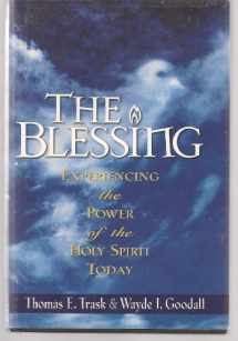 9781568659305-156865930X-The Blessing: Experiencing the Power of the Holy Spirit Today