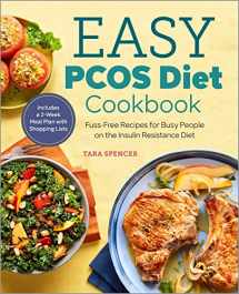 9781641520676-1641520671-Easy PCOS Diet Cookbook: Fuss-Free Recipes for Busy People on the Insulin Resistance Diet