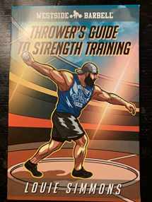 9780997392562-0997392568-Westside Barbell Thrower’s Guide to Strength Training