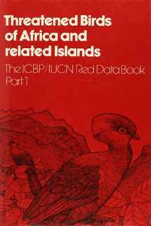 9781560982661-1560982667-Threatened Birds of Africa and Related Islands: The Icbp/Iucn Red Data Book