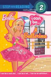 9780606152259-0606152253-Barbie I Can Be... a Ballerina (Barbie I Can Be... Step into Reading Step 2)