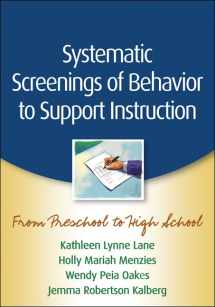 9781462503360-1462503365-Systematic Screenings of Behavior to Support Instruction: From Preschool to High School