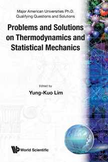 9789810200565-9810200560-Problems and Solutions on Thermodynamics and Statistical Mechanics (Major American Universities Ph.D. Qualifying Questions and Solutions)