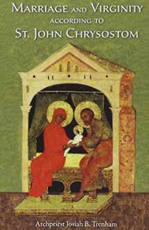 9781887904308-1887904301-Marriage and Virginity According to St. John Chrysostom