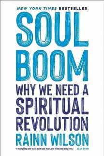 9780306828287-0306828286-Soul Boom: Why We Need a Spiritual Revolution