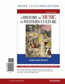 9780205932481-0205932487-History of Music in Western Culture, Books a la Carte Edition (4th Edition)