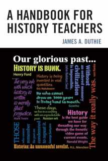9780761859901-076185990X-A Handbook for History Teachers