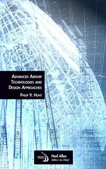 9781624103513-1624103510-Advanced Airship Technologies and Design Approaches (Library of Flight)