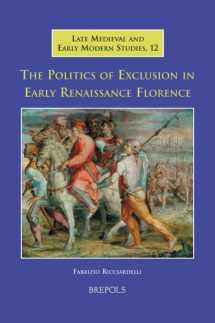 9782503523897-2503523897-The Politics of Exclusion in Early Renaissance Florence (Brepols Late Medieval and Early Modern Studies)