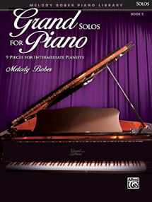 9780739052020-0739052020-Grand Solos for Piano, Bk 5: 9 Pieces for Intermediate Pianists