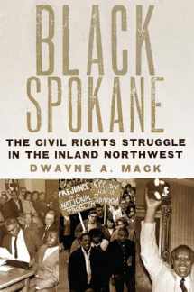 9780806190051-0806190051-Black Spokane (Race and Culture in the American West Series) (Volume 8)
