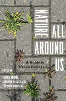 9780226922751-0226922758-Nature All Around Us: A Guide to Urban Ecology