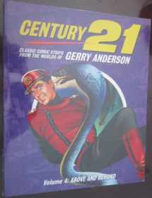 9781904674153-1904674151-Century 21: Above and Beyond: 4 (Classic Comic Strips from the Worlds of Gary Anderson)