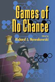 9780521646529-0521646529-Games of No Chance (Mathematical Sciences Research Institute Publications, Series Number 29)