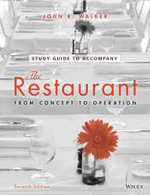 9781118629604-1118629604-Study Guide to accompany The Restaurant: From Concept to Operation