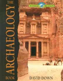 9780890515730-0890515735-The Archaeology Book (Wonders of Creation)