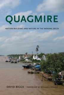 9780295990675-0295990678-Quagmire: Nation-Building and Nature in the Mekong Delta (Weyerhaeuser Environmental Books)