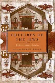 9780805212006-0805212000-Cultures of the Jews, Volume 1: Mediterranean Origins (National Jewish Book Award)