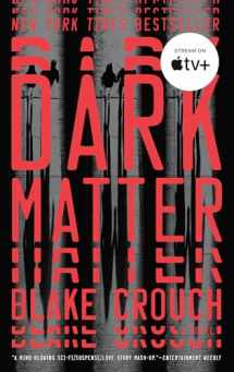 9781101904244-1101904240-Dark Matter: A Novel