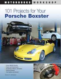 9780760335543-0760335540-101 Projects for Your Porsche Boxster (Motorbooks Workshop)