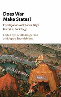 9781107141506-1107141508-Does War Make States?: Investigations of Charles Tilly's Historical Sociology