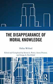 9781138589254-113858925X-The Disappearance of Moral Knowledge