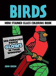 9780486263113-0486263118-Birds Mini Stained Glass Coloring Book (Dover Little Activity Books: Animals)