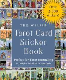 9781578638284-1578638283-The Weiser Tarot Card Sticker Book: Includes Over 2,500 Stickers (32 Complete Sets of All 78 Tarot Cards)―Perfect for Tarot Journaling