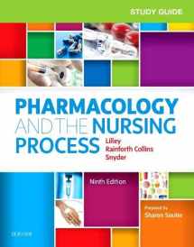 9780323594370-0323594379-Study Guide for Pharmacology and the Nursing Process