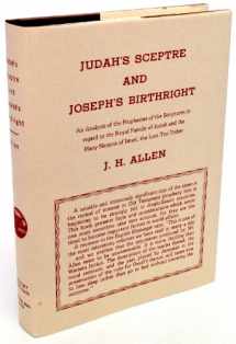 9780685088098-068508809X-Judah's Sceptre and Joseph's Birthright