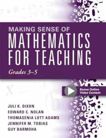 9781942496427-1942496427-Making Sense of Mathematics for Teaching Grades 3-5 (How Mathematics Progresses Within and Across Grades)