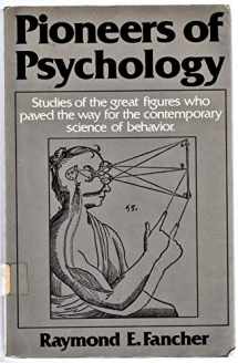 9780393090826-0393090825-Pioneers of Psychology