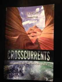 9780205784615-0205784615-Crosscurrents: Reading in the Disciplines