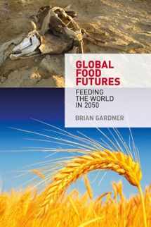 9780857851543-0857851543-Global Food Futures: Feeding the World in 2050