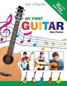 9781908707130-1908707135-My First Guitar: Learn To Play: Kids