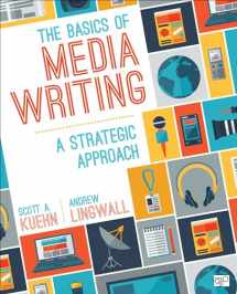9781506308104-1506308104-The Basics of Media Writing: A Strategic Approach