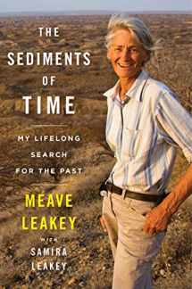 9780358206675-0358206677-The Sediments Of Time: My Lifelong Search for the Past