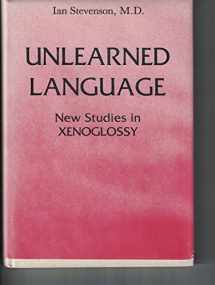 9780813909943-0813909945-Unlearned Language: New Studies in Xenoglossy