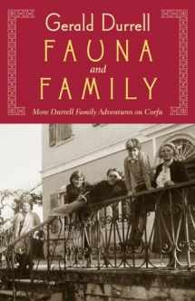 9781567924411-1567924417-Fauna and Family: More Durrell Family Adventures on Corfu