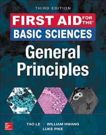 9781259587016-1259587010-First Aid for the Basic Sciences: General Principles, Third Edition (First Aid Series)