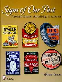9780764330421-076433042X-Signs of Our Past: Porcelain Enamel Advertising in America