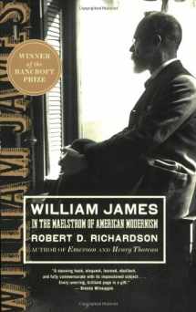 9780618919895-0618919899-William James: In the Maelstrom of American Modernism