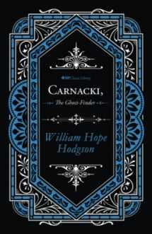 9781944286040-1944286047-Carnacki, the Ghost-Finder